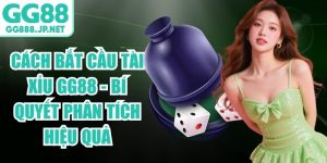 Cách Bắt Cầu Tài Xỉu GG88 - Bí Quyết Phân Tích Hiệu Quả