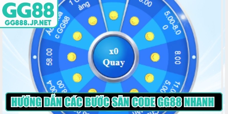 Hướng dẫn các bước săn code GG88 nhanh và chính xác nhất